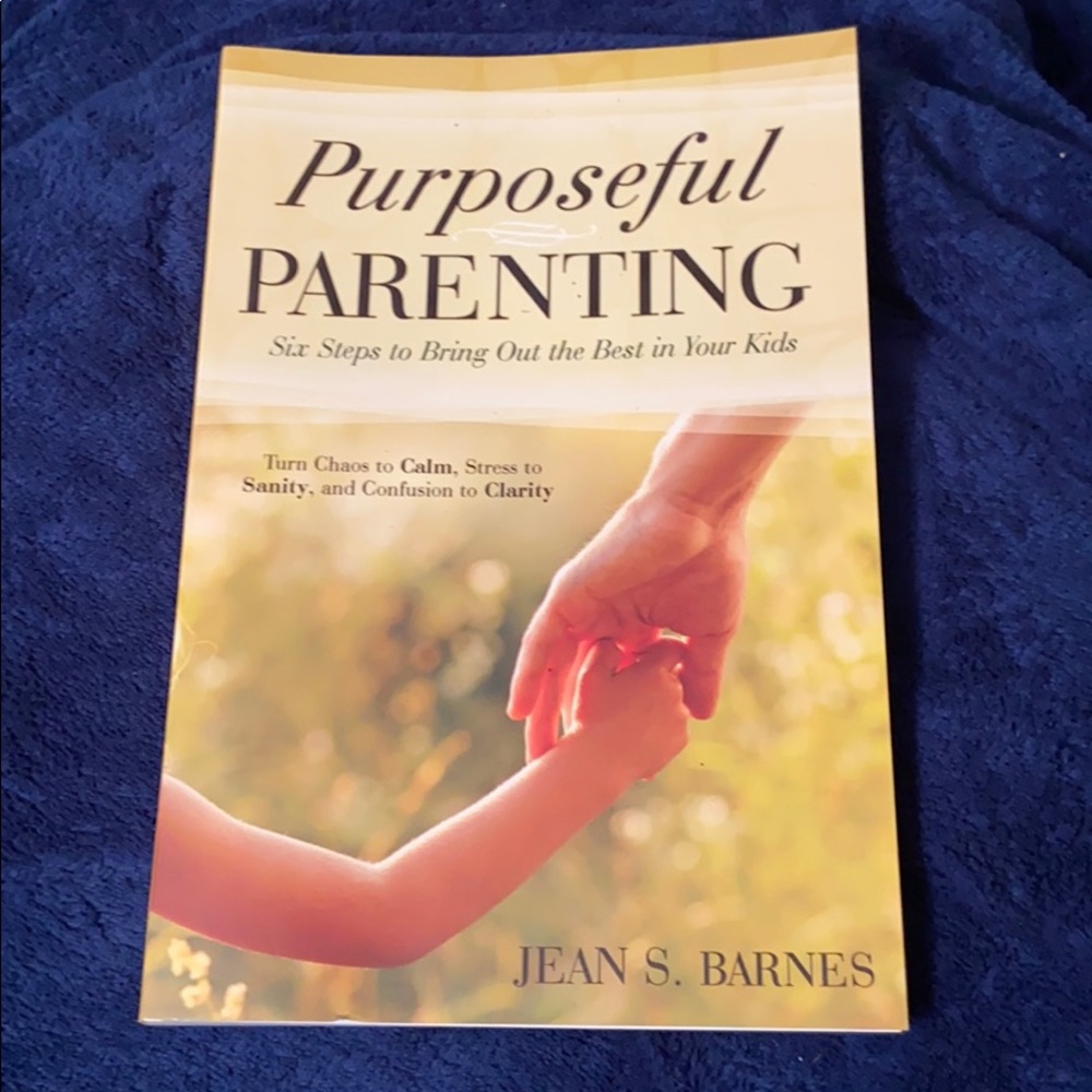 Purposeful parenting